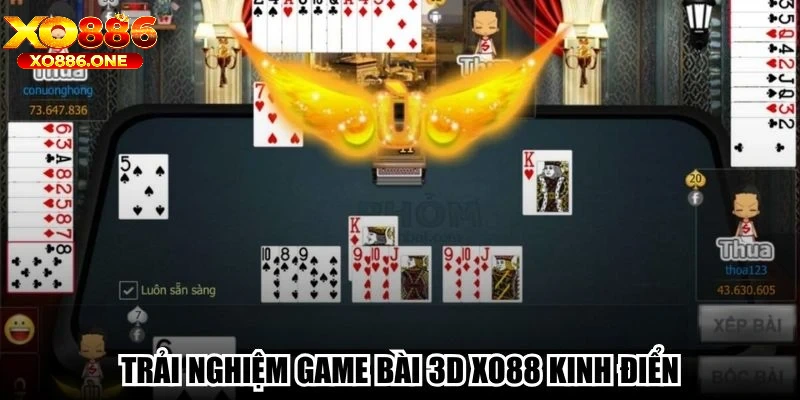 Trải nghiệm game bài 3D Xo88 kinh điển